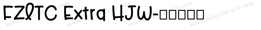 FZLTC Extra HJW字体转换